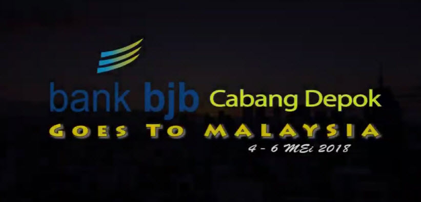 Travel BJB Depok goes to malaysia